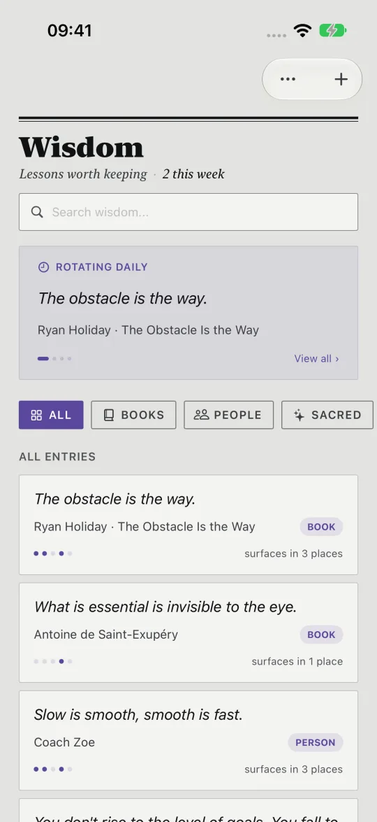 HourLife's Wisdom: a rotating daily quote, The obstacle is the way, above entries from books and people.