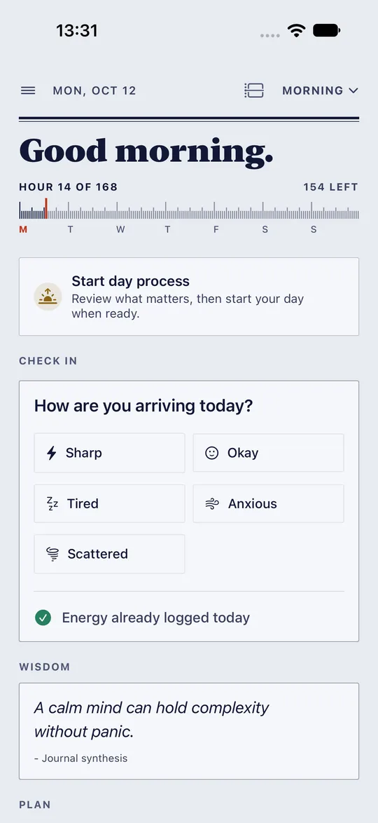 HourLife's Morning screen: a prompt to start the day and a check-in asking how you are arriving today.