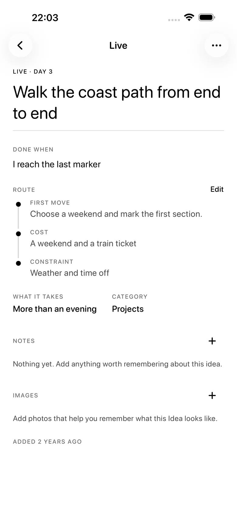 One live idea with its next step and what done looks like