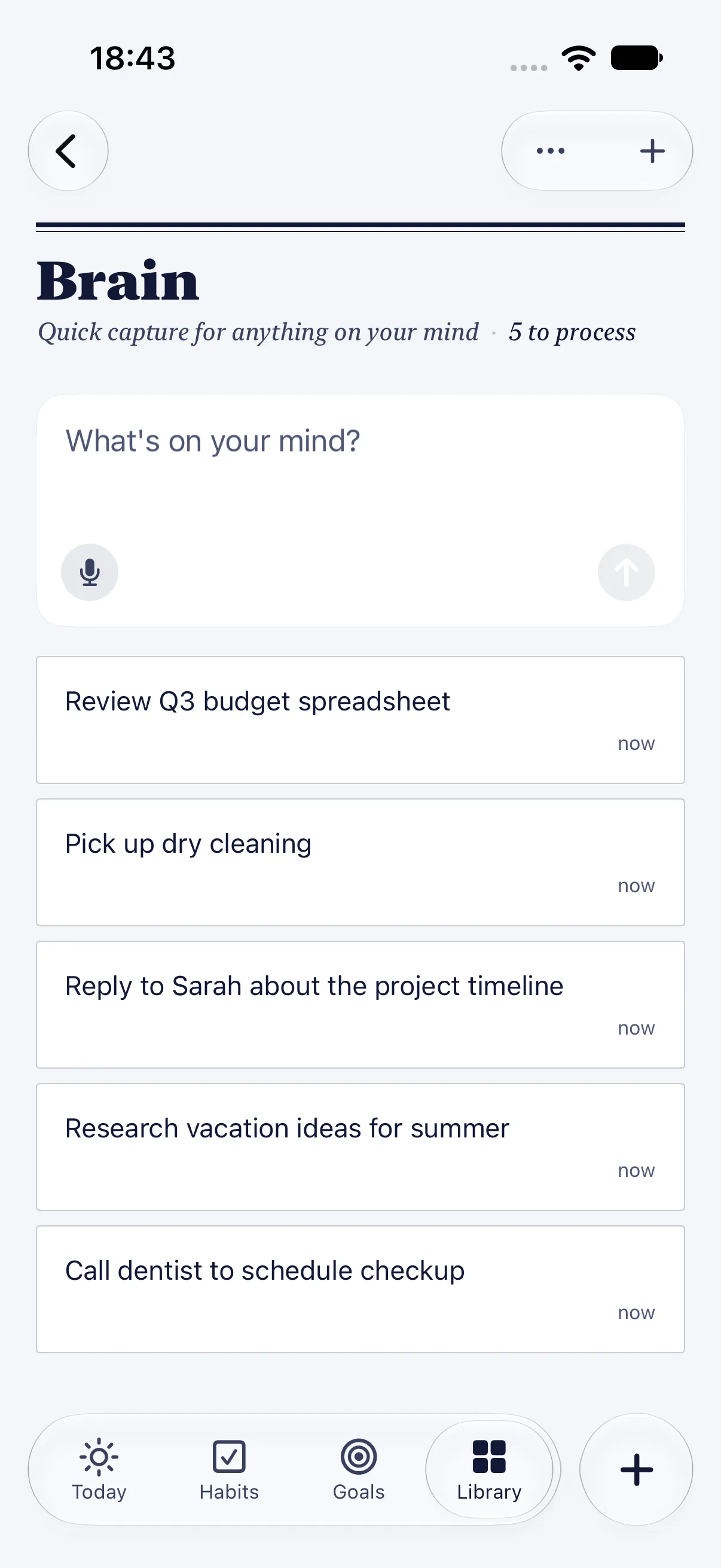 Brain with “5 to process” in the header, the “What's on your mind?” box and five captures waiting below it.