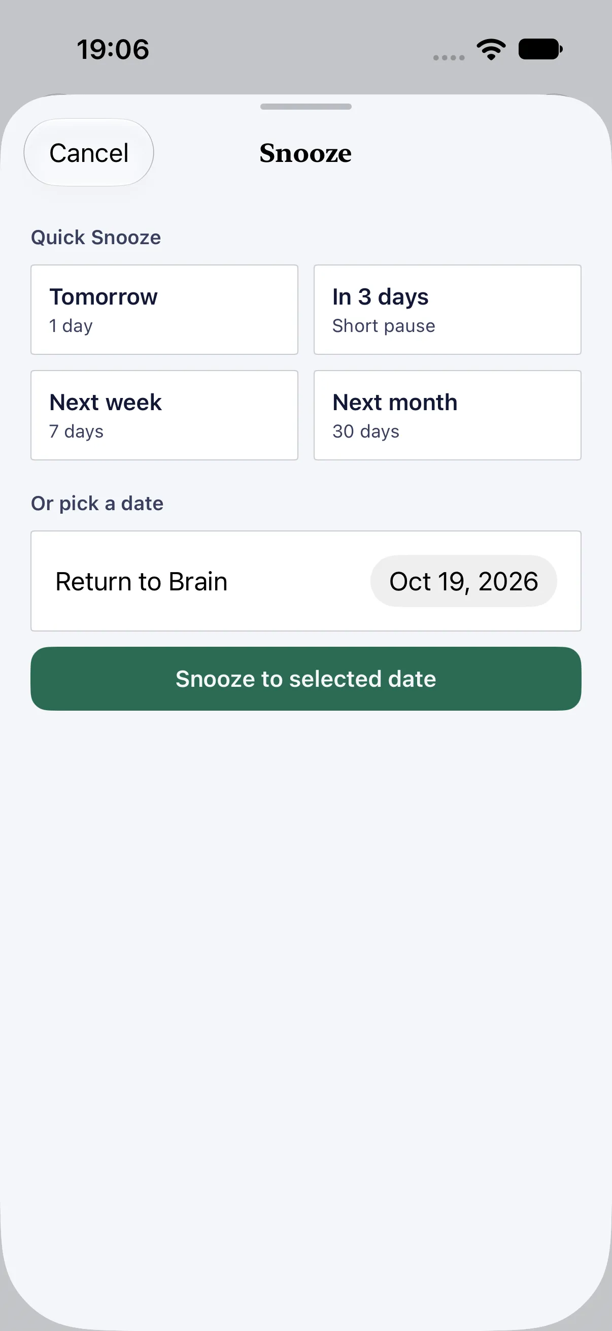 The Snooze sheet, with Tomorrow, In 3 days, Next week and Next month, and a date picker under “Or pick a date”.
