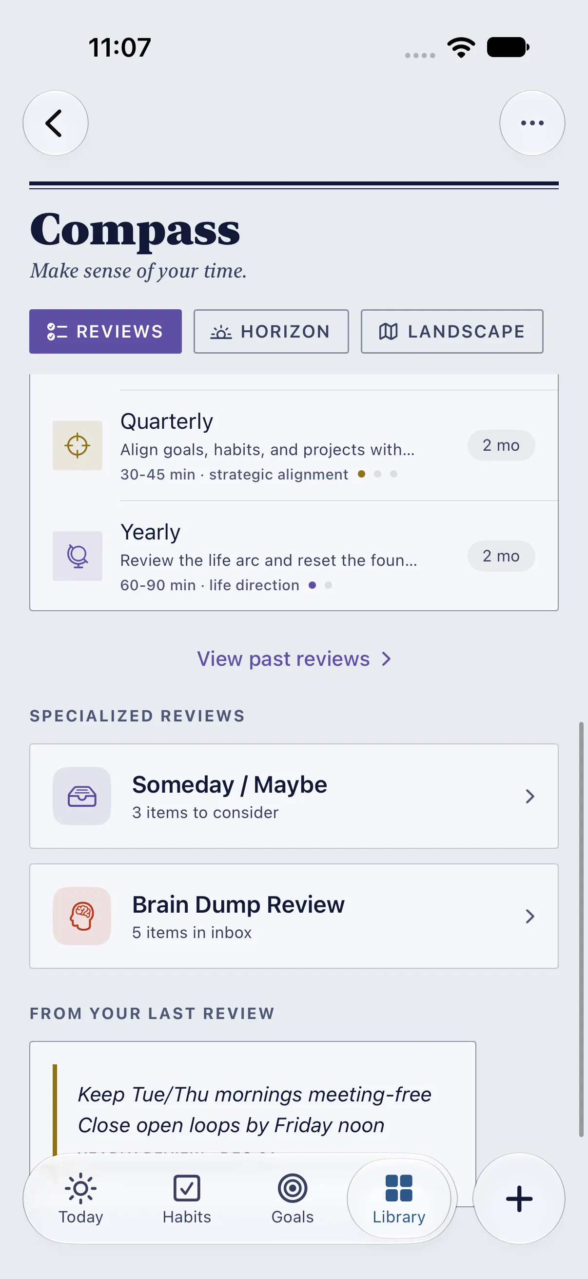 HourLife Compass: Below the Quarterly and Yearly rows, “Someday / Maybe” with 3 items and “Brain Dump Review” with 5, then two commitments “FROM YOUR LAST REVIEW”.