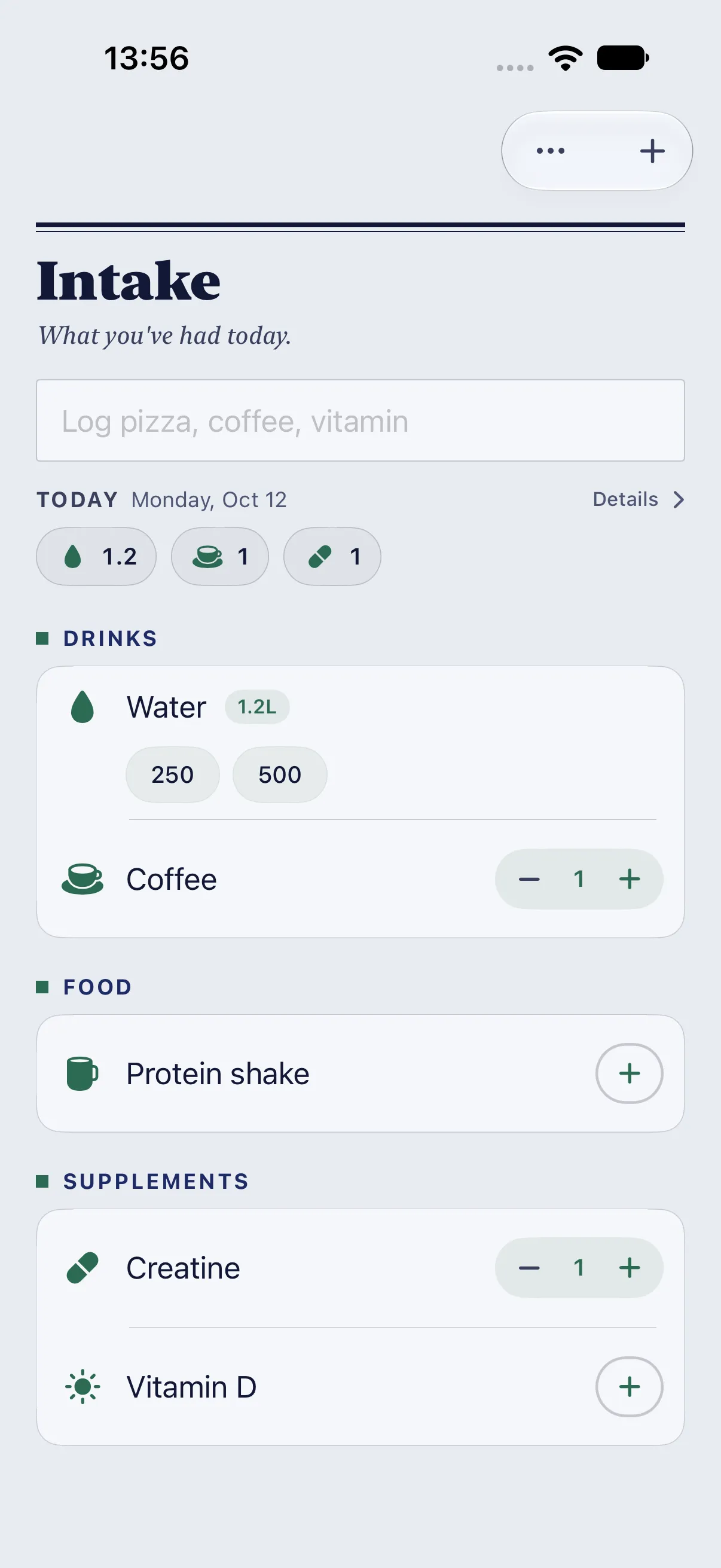 HourLife Intake: The Intake screen after a 500 tap on Water, which now reads 1.2L, with Coffee and Creatine at one each, grouped under Drinks, Food and Supplements.