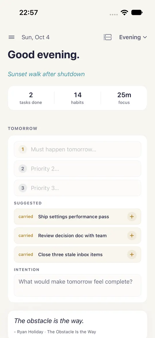 HourLife's Evening screen: two tasks done, 14 habits and 25 minutes of focus, three priorities to set for tomorrow with today's unfinished ones suggested, and an intention for tomorrow.
